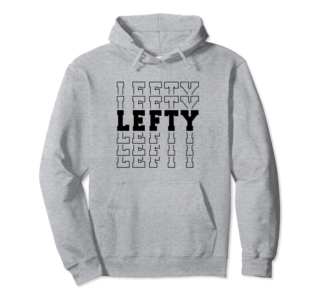 Baseball Softball Lefty Left Handed Hoodie - Unique Graphic Men Women - T-Shirt, Sweatshirt, Hoodie