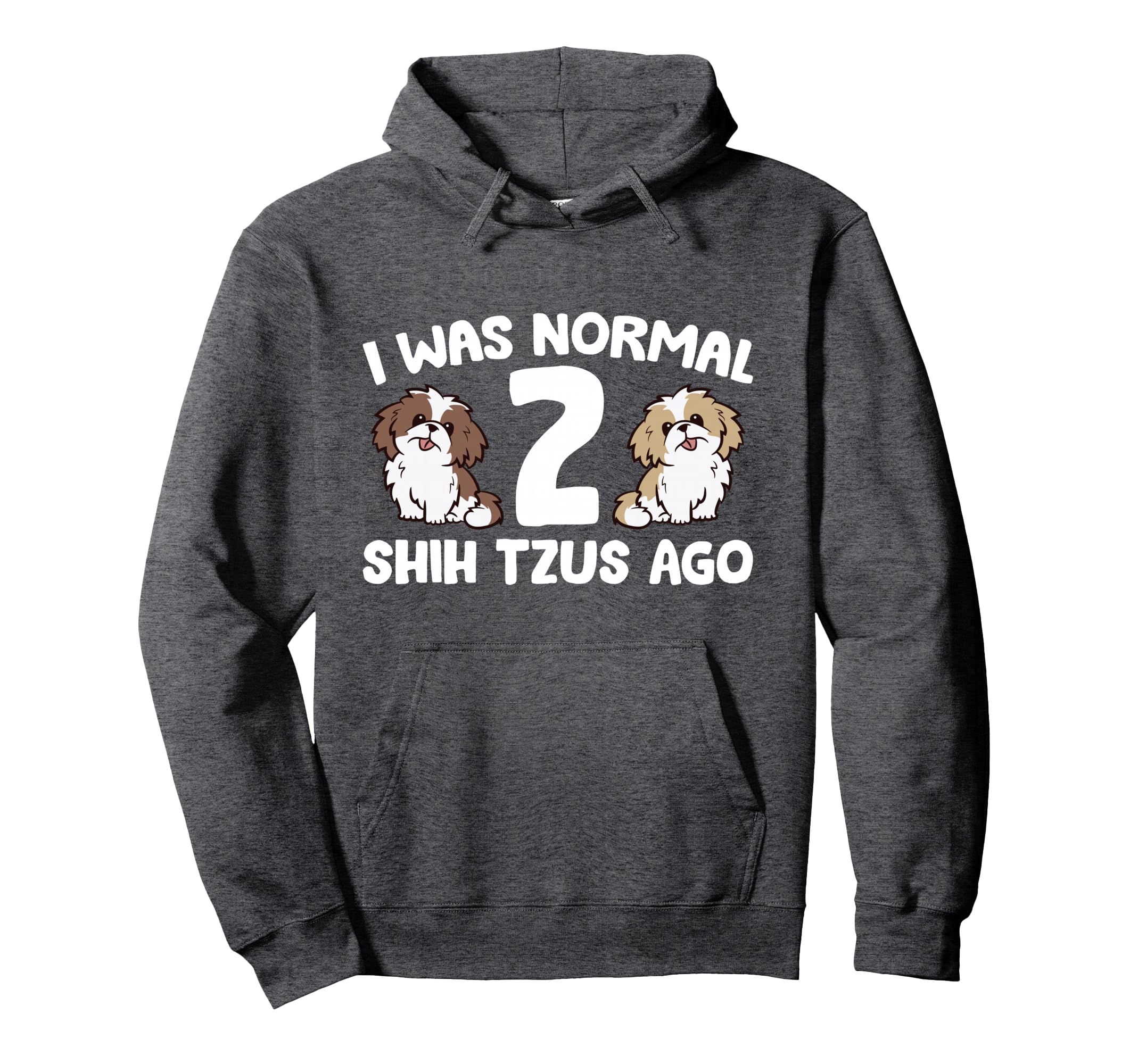 Shih Tzu Owner I Was Normal 2 Shih Tzus Hoodie - Minimalist Print Unisex - T-Shirt, Sweatshirt, Hoodie