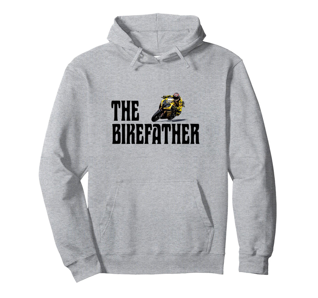 Biker Biker Dad Bikefather Funny Hoodie - Novelty Apparel Men Women - T-Shirt, Sweatshirt, Hoodie