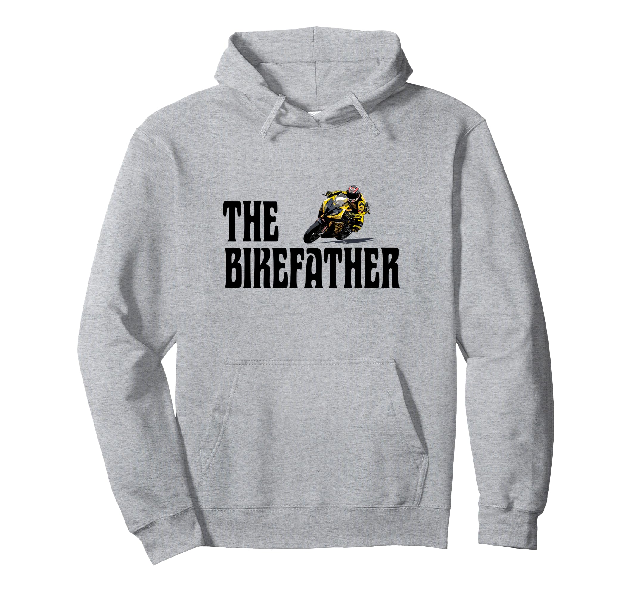 Biker Biker Dad Bikefather Funny Hoodie - Novelty Apparel Men Women - T-Shirt, Sweatshirt, Hoodie