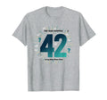 42 Stopped Caring Birthday Gift Funny T-Shirt - Novelty Apparel for Adults - T-Shirt, Sweatshirt, Hoodie