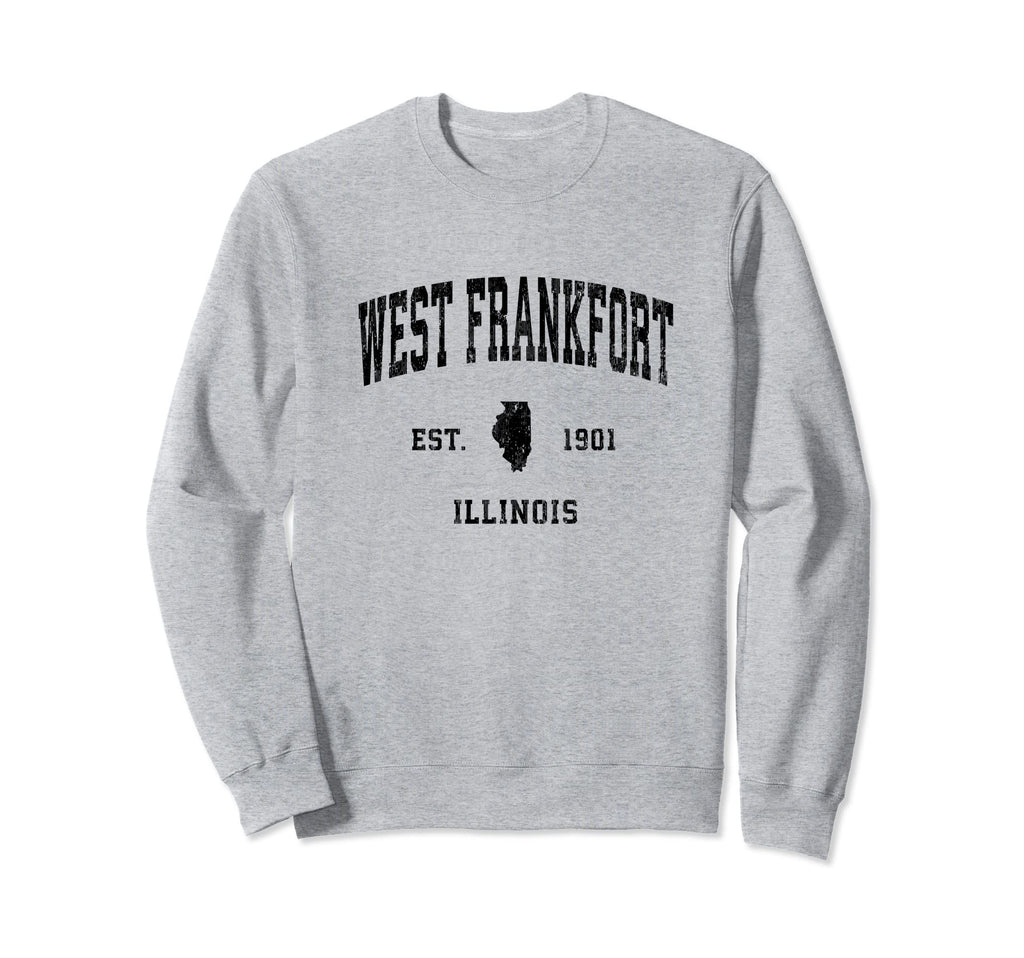 West Frankfort Illinois Il Sweatshirt - Casual Everyday Wear Unisex - T-Shirt, Sweatshirt, Hoodie