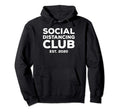 Social Distancing Club Quarantine Introvert Hoodie - Graphic Print Unisex - T-Shirt, Sweatshirt, Hoodie