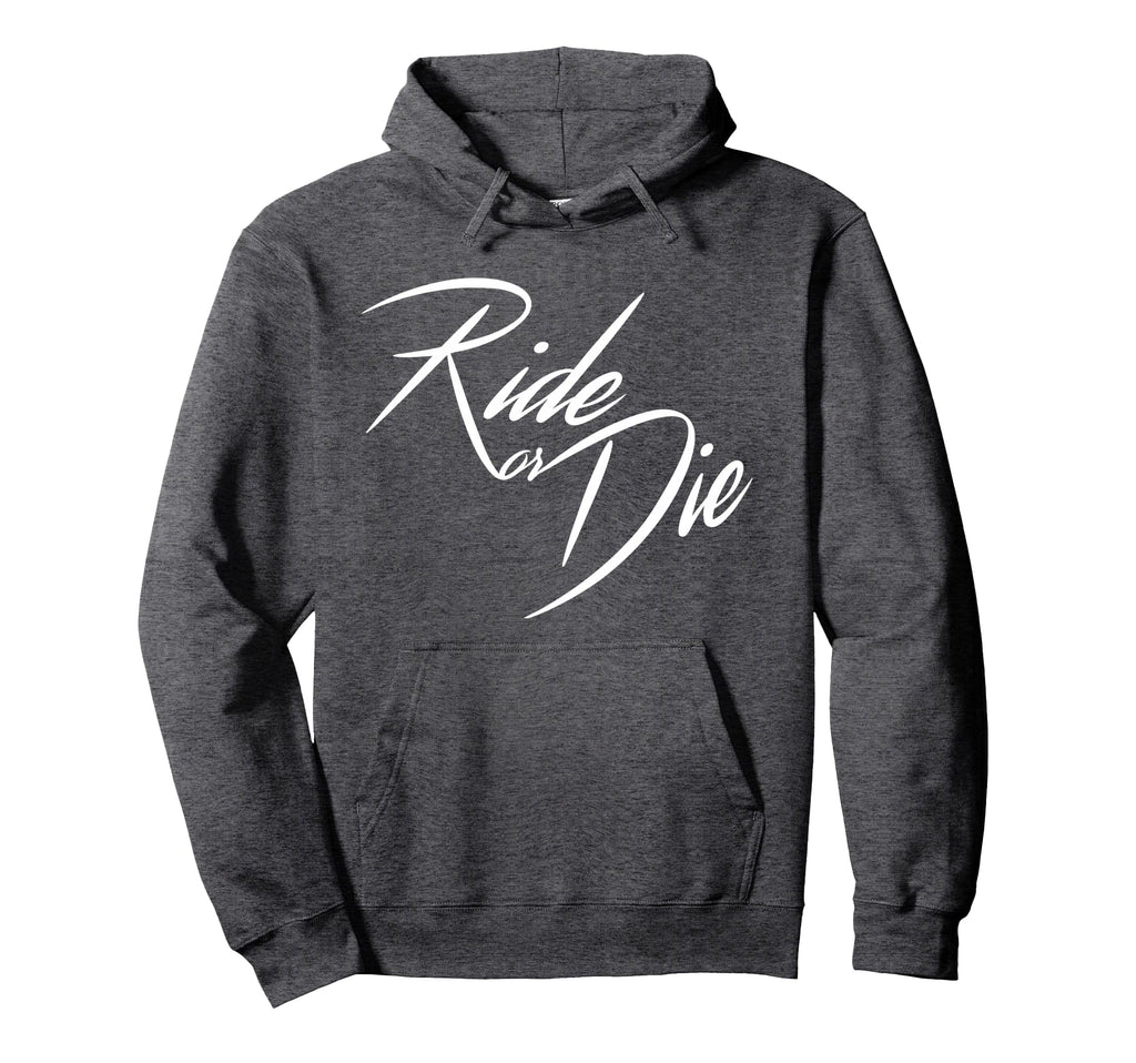 Ride Or Die Motorcycle Bike Lover Biker Fan Hoodie - Graphic Print Unisex - T-Shirt, Sweatshirt, Hoodie
