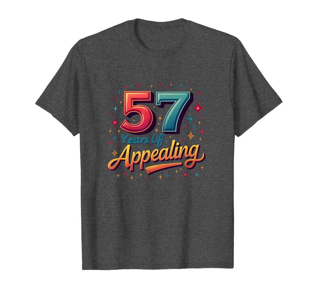 57 Years Appealing Birthday Gift T-Shirt - Trendy Graphic Unisex - T-Shirt, Sweatshirt, Hoodie