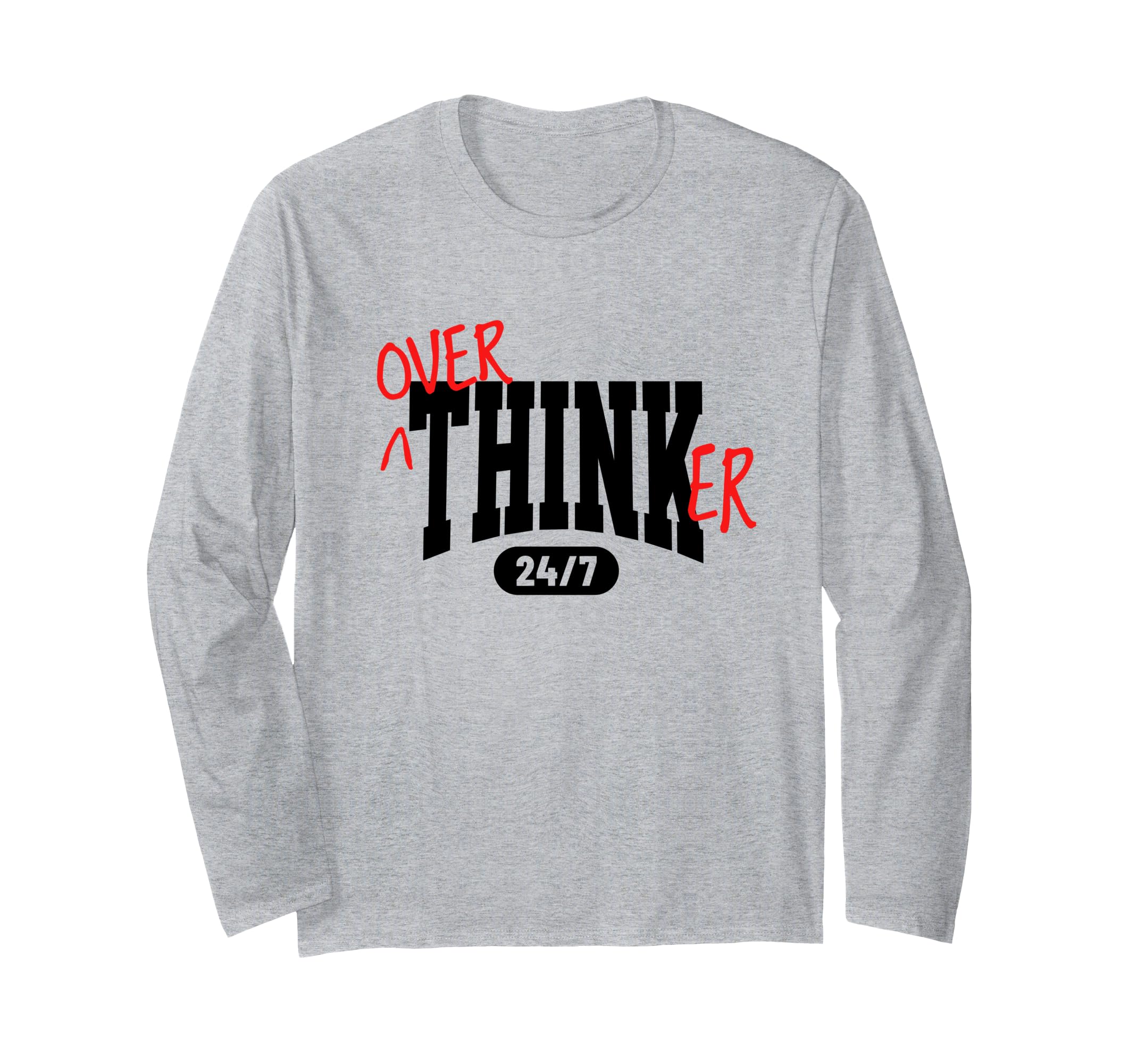 Overthinker 24 7 Funny Introvert T-Shirt - Minimalist Print Men Women - T-Shirt, Sweatshirt, Hoodie