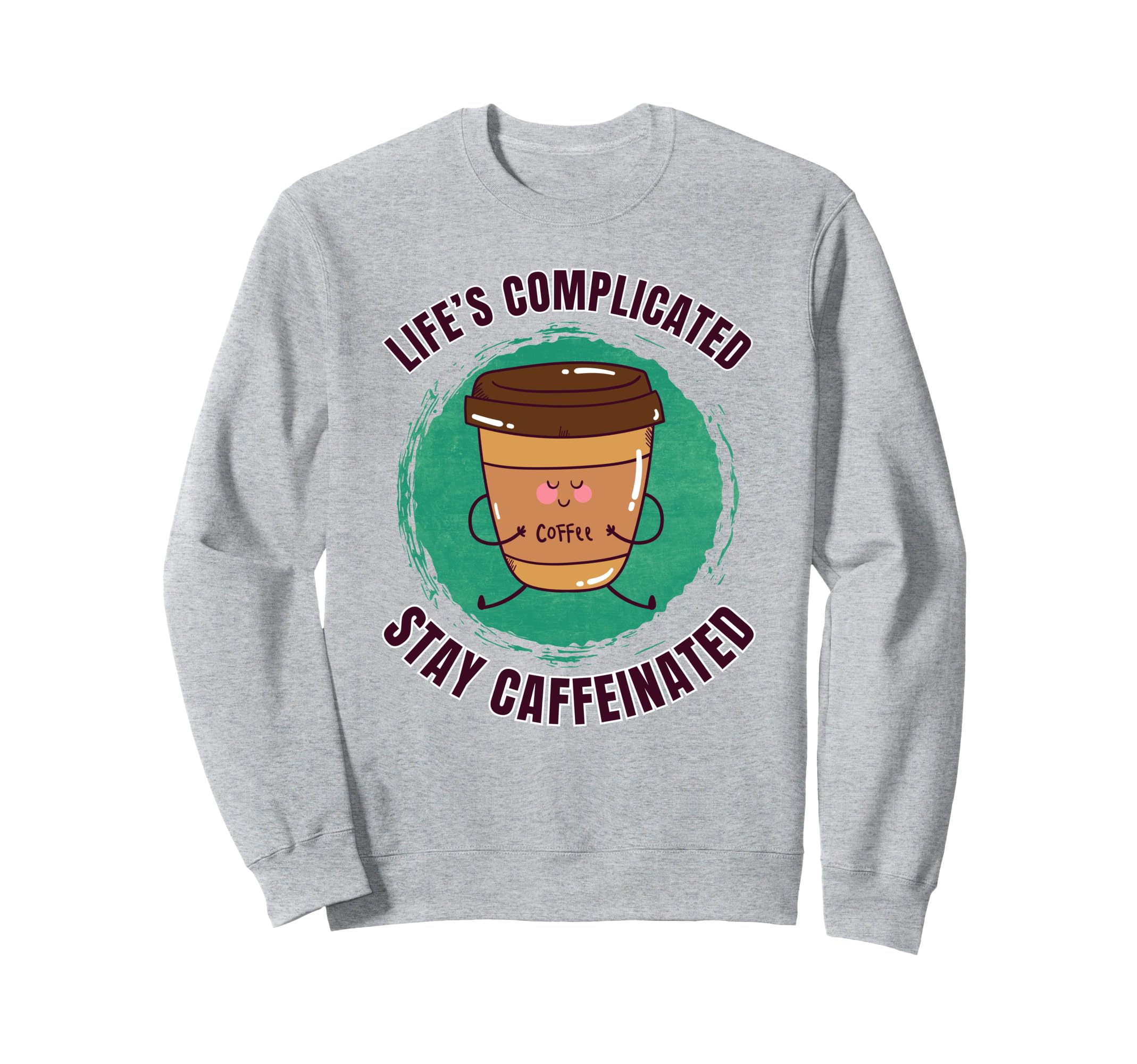 Funny Coffee Motivation Yoga Sweatshirt - Streetwear Style Men Women - T-Shirt, Sweatshirt, Hoodie