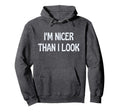 Funny Resting Bitch Face Rbf Nicer Than I Hoodie - Aesthetic Graphic Unisex - T-Shirt, Sweatshirt, Hoodie