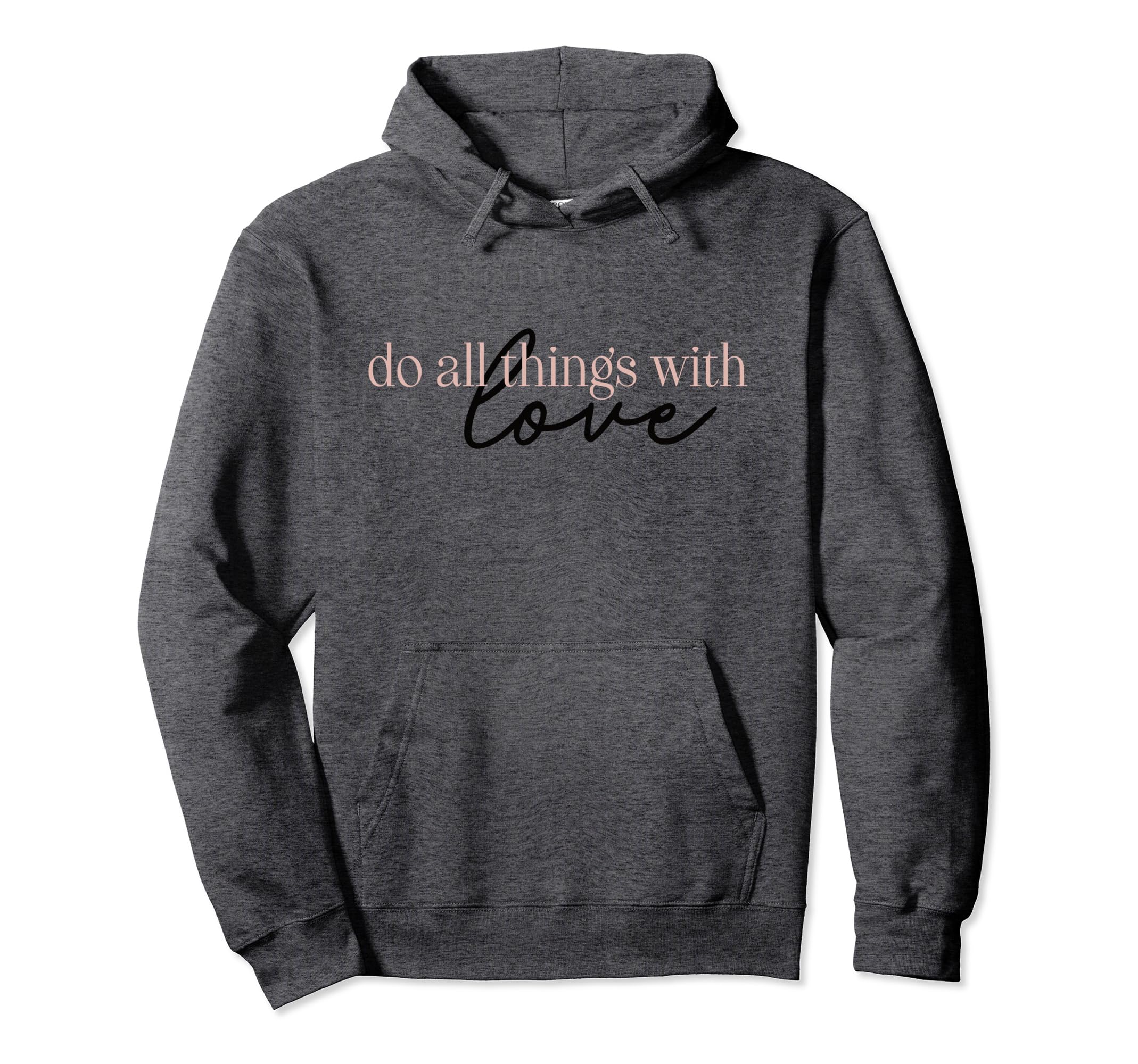 Positive Affirmations Gift Do All Things Hoodie - Graphic Print for Adults - T-Shirt, Sweatshirt, Hoodie