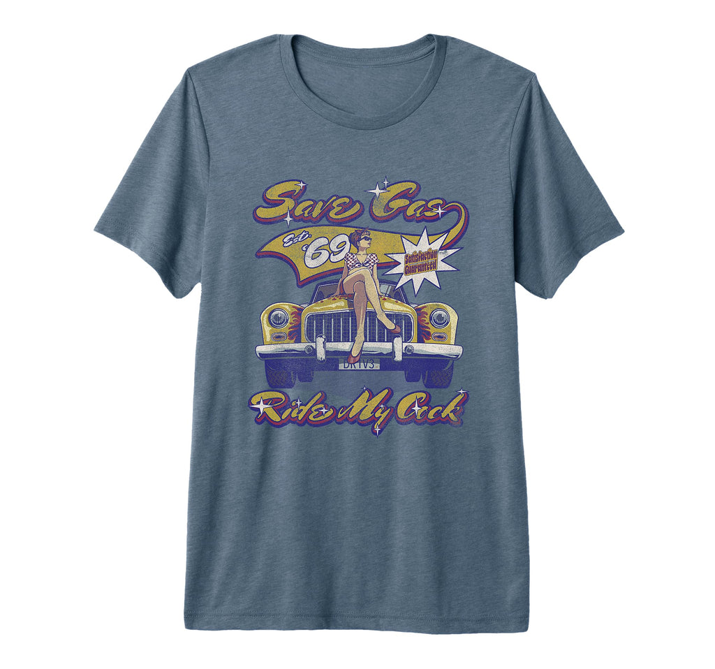 Save Gas Ride My C Ck Pin Up Car T-Shirt - Minimalist Print Men Women - T-Shirt, Sweatshirt, Hoodie