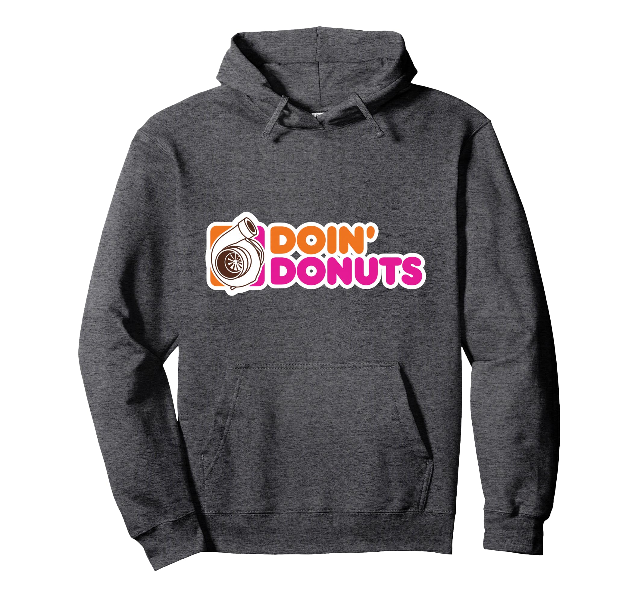 Doin Donuts Funny Racing Drift Car Hoodie - Trendy Graphic Unisex - T-Shirt, Sweatshirt, Hoodie