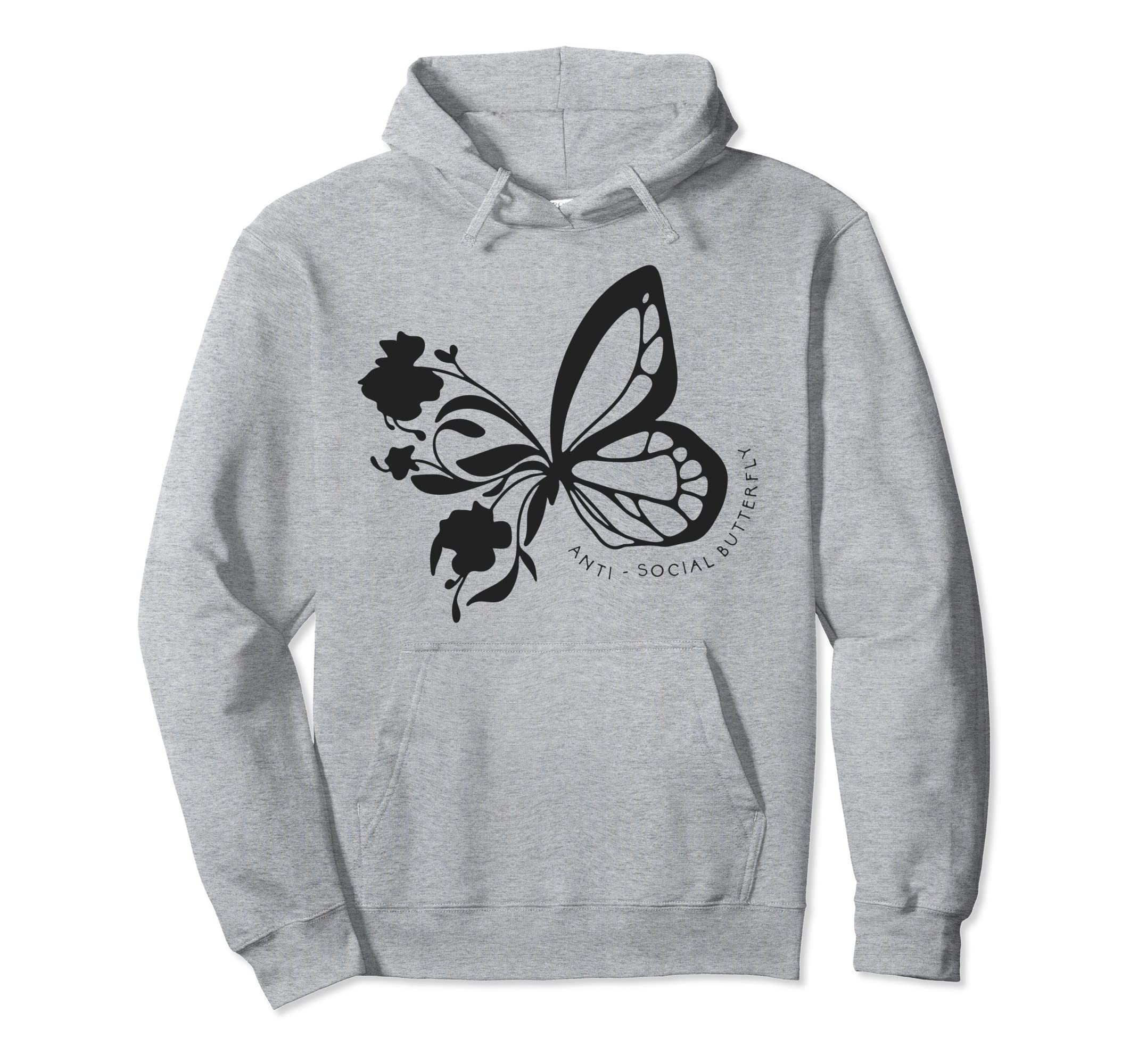 Anti Social Butterfly Funny Introvert Hoodie - Trendy Graphic Unisex - T-Shirt, Sweatshirt, Hoodie