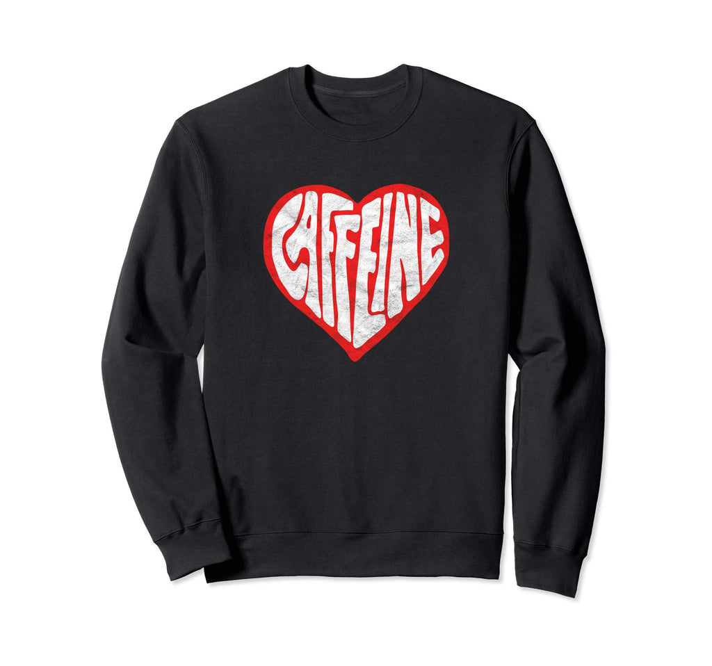 Caffeine Love Heart Sweatshirt - Casual Everyday Wear for Adults - T-Shirt, Sweatshirt, Hoodie