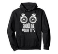 Show Me Your Tts Funny Twin Turbo Car Hoodie - Unique Graphic Unisex - T-Shirt, Sweatshirt, Hoodie