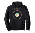 33 45 78 Rpm Vinyl Record Hoodie - Casual Everyday Wear for Adults - T-Shirt, Sweatshirt, Hoodie