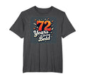 72 Years Being Bold Birthday Gift T-Shirt - Minimalist Print for Adults - T-Shirt, Sweatshirt, Hoodie