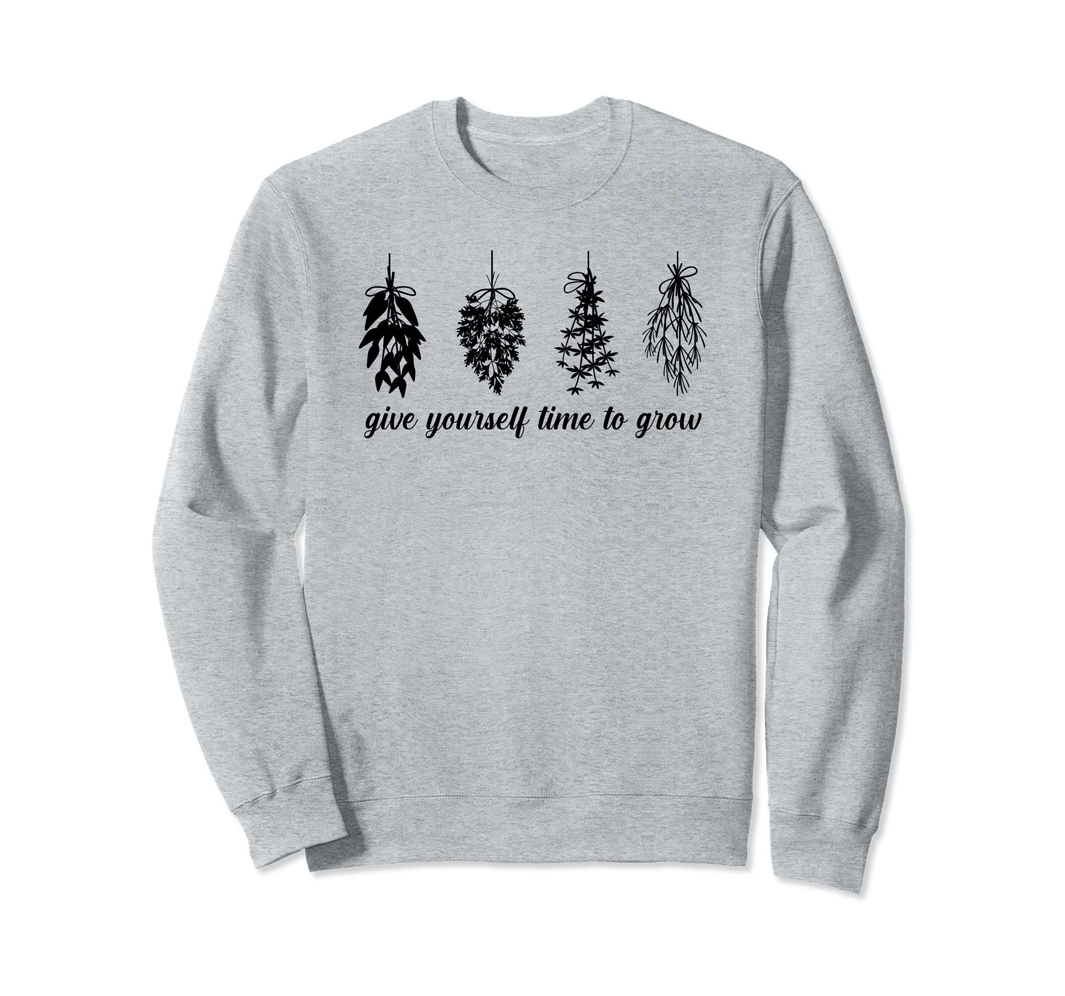 Give Yourself Time To Grow Mental Sweatshirt - Minimalist Print Men Women - T-Shirt, Sweatshirt, Hoodie