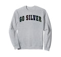 Lets Go Silver Team Field Day Run Sweatshirt - Minimalist Print for Adults - T-Shirt, Sweatshirt, Hoodie