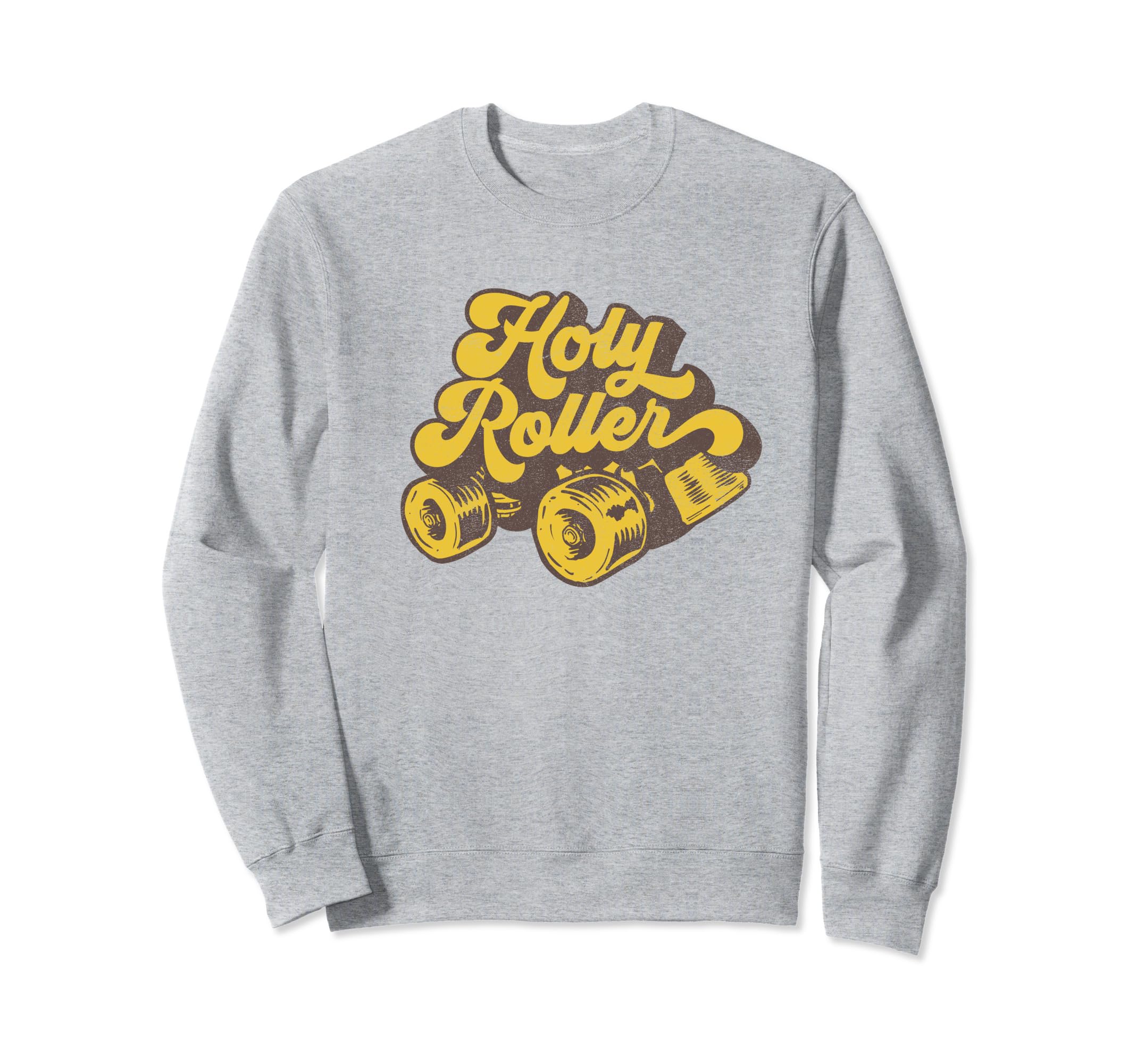 Holy Roller Derby Roller Skating Sweatshirt - Aesthetic Graphic for Adults - T-Shirt, Sweatshirt, Hoodie