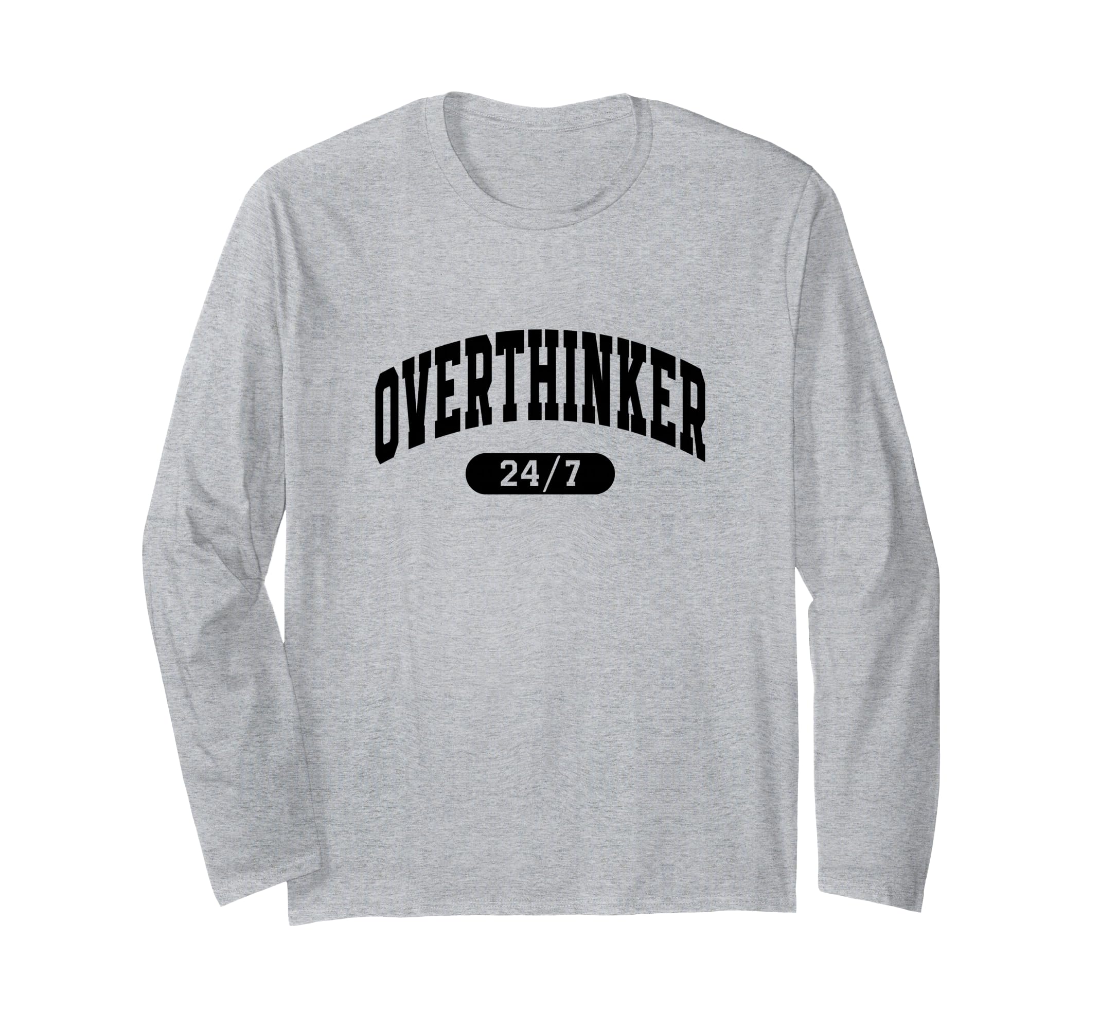Overthinker Overanalyzed Overthinking T-Shirt - Trendy Graphic for Adults - T-Shirt, Sweatshirt, Hoodie
