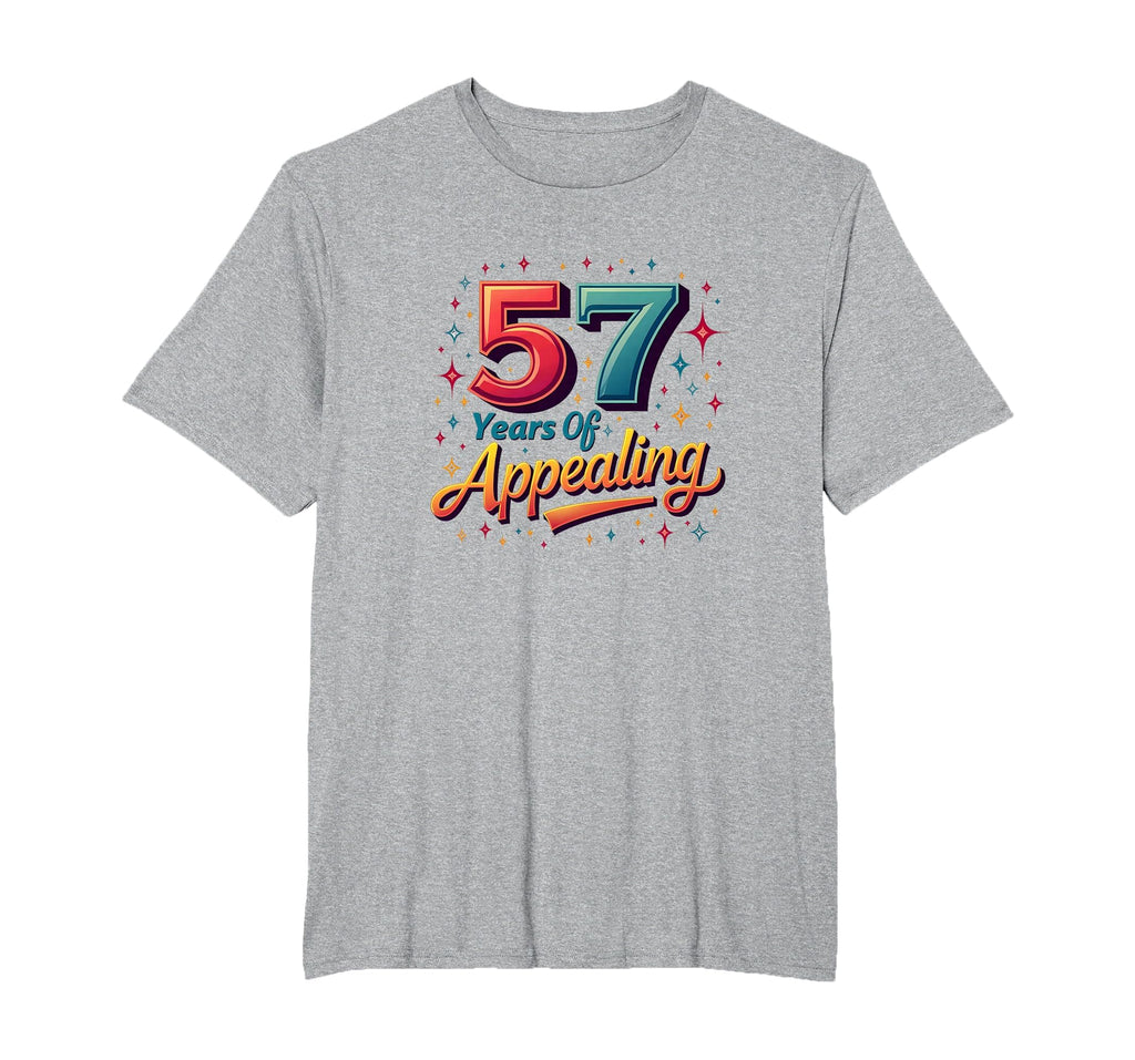 57 Years Appealing Birthday Gift Typography T-Shirt - Graphic Print Unisex - T-Shirt, Sweatshirt, Hoodie