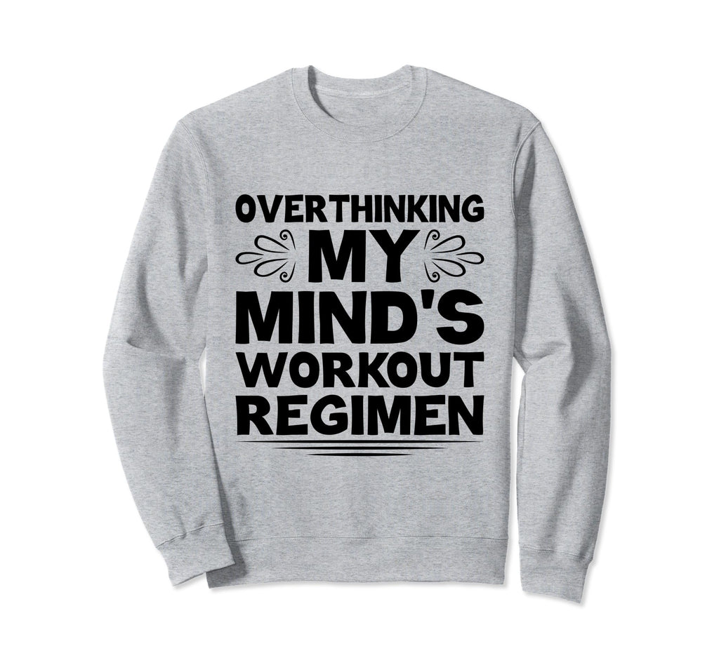 Overthinking Overthinker Funny Sweatshirt - Graphic Print Men Women - T-Shirt, Sweatshirt, Hoodie