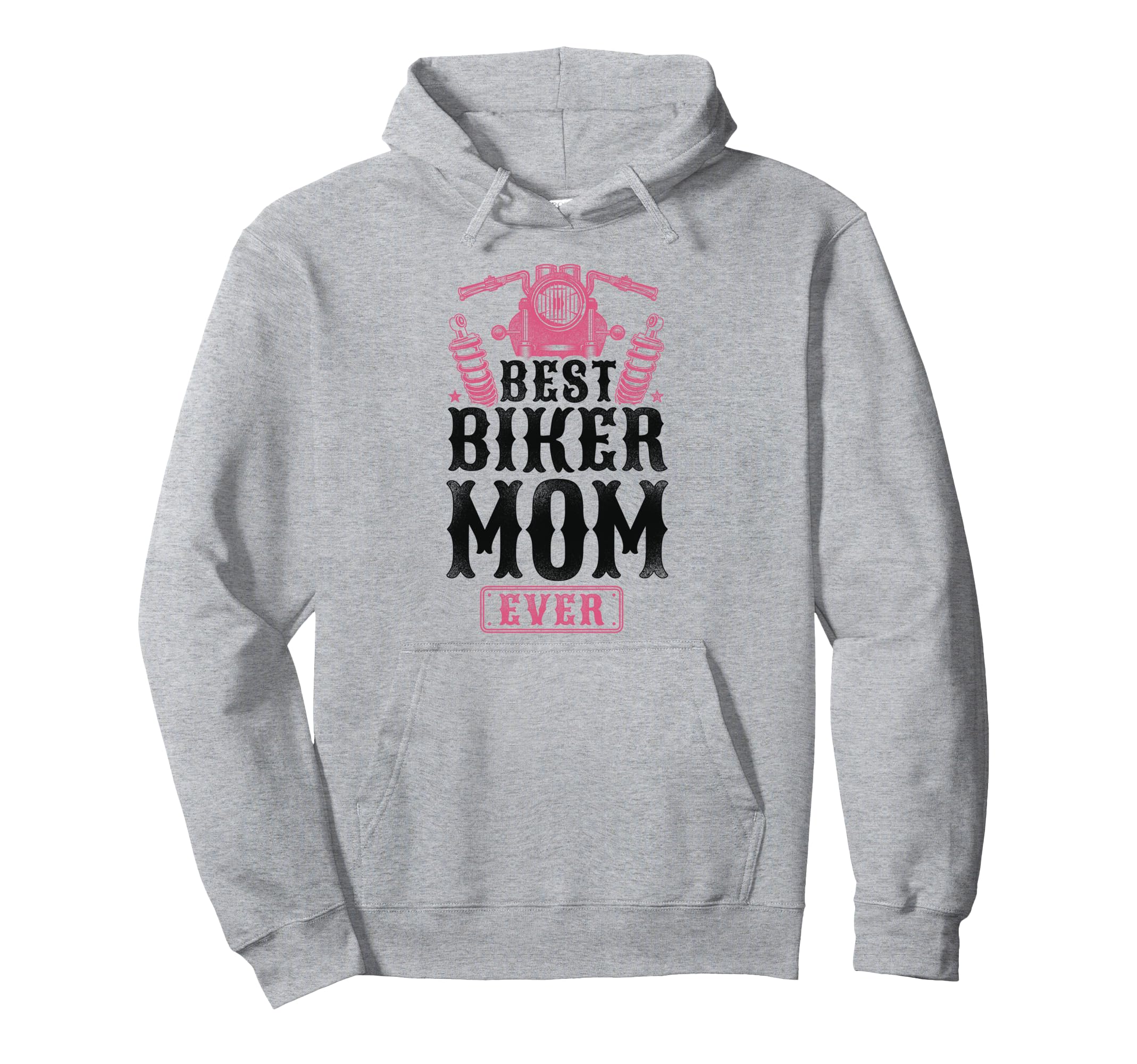 Motorcycle Biker Mom Best Biker Mom Ever Hoodie - Trendy Graphic Unisex - T-Shirt, Sweatshirt, Hoodie