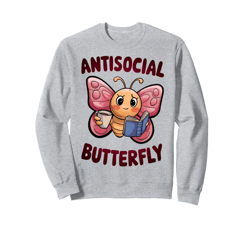 Groovy Anti Social Butterfly Sweatshirt - Casual Everyday Wear Men Women - T-Shirt, Sweatshirt, Hoodie