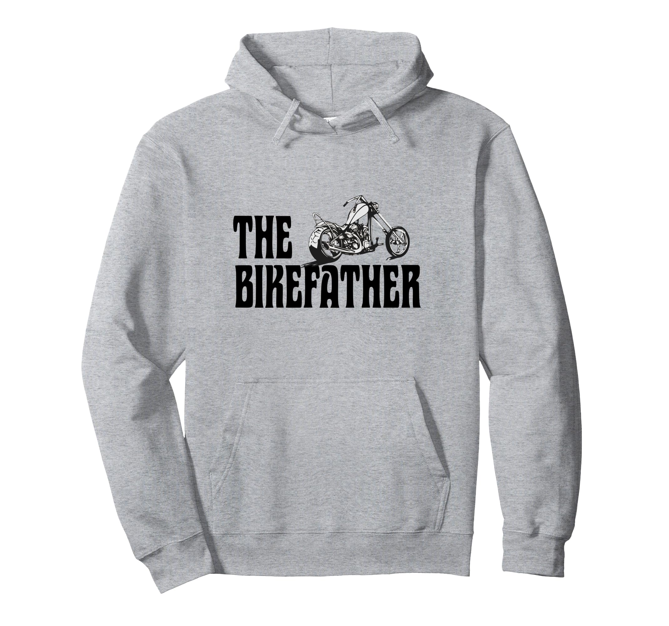 Biker Bikefather Biker Dad Funny Hoodie - Casual Everyday Wear Men Women - T-Shirt, Sweatshirt, Hoodie