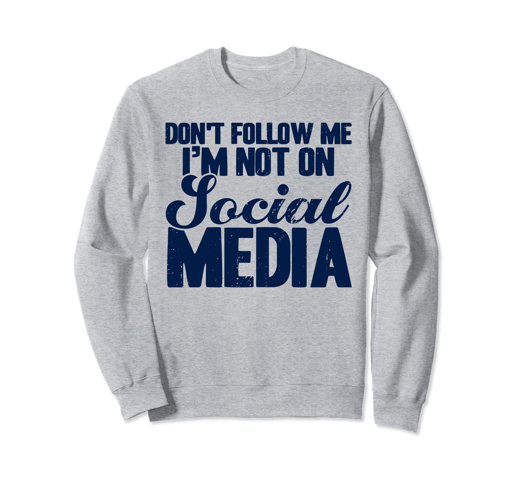 Antisocial Dont Follow Im Not Social Sweatshirt - Minimalist Print Unisex - T-Shirt, Sweatshirt, Hoodie