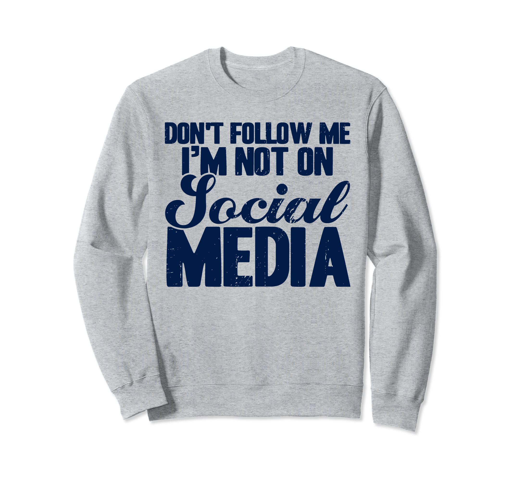Antisocial Dont Follow Im Not Social Sweatshirt - Minimalist Print Unisex - T-Shirt, Sweatshirt, Hoodie
