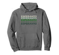 Esperanto Language 70S Aesthetic Hoodie - Casual Everyday Wear Unisex - T-Shirt, Sweatshirt, Hoodie