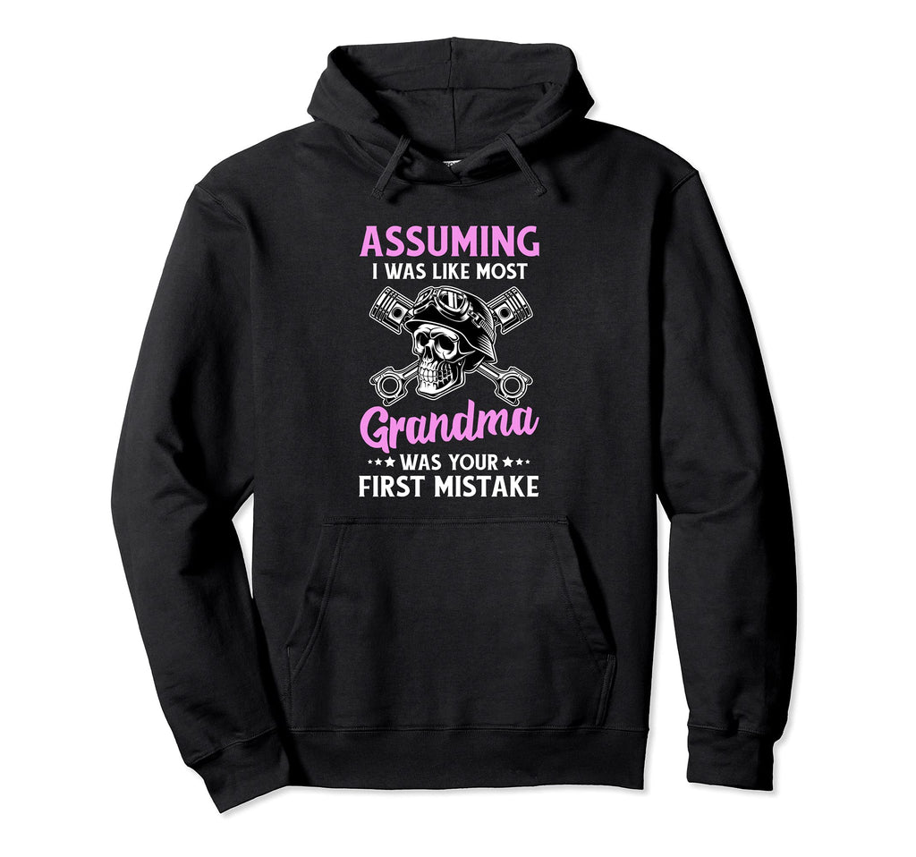 Motorcycle Grandma Assuming Im Like Hoodie - Unique Graphic for Adults - T-Shirt, Sweatshirt, Hoodie