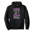 Motorcycle Grandma Assuming Im Like Hoodie - Unique Graphic for Adults - T-Shirt, Sweatshirt, Hoodie
