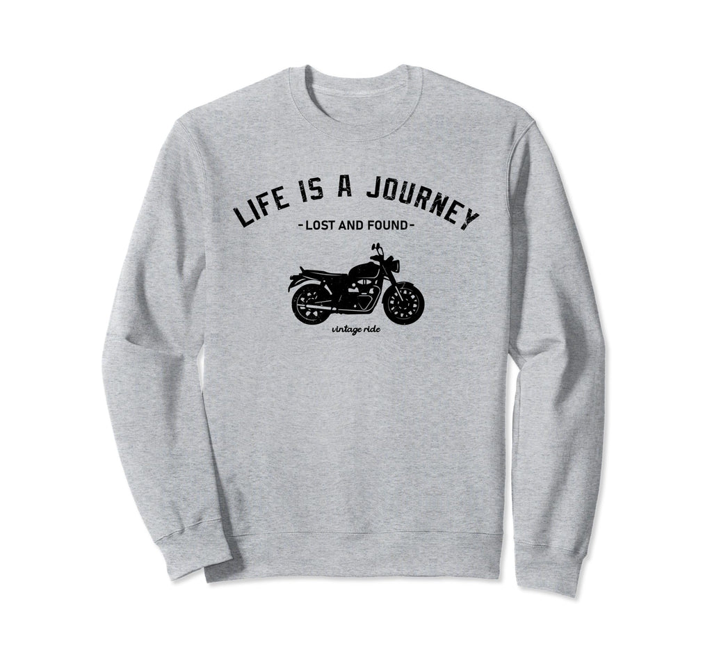 Bike Funny Life Is Journey Sweatshirt - Streetwear Style Men Women - T-Shirt, Sweatshirt, Hoodie