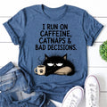I Run On Caffeine Cat Print Women Slogan - Adult & Kids T-Shirts, Sweatshirts & Hoodies apparel design preview 1