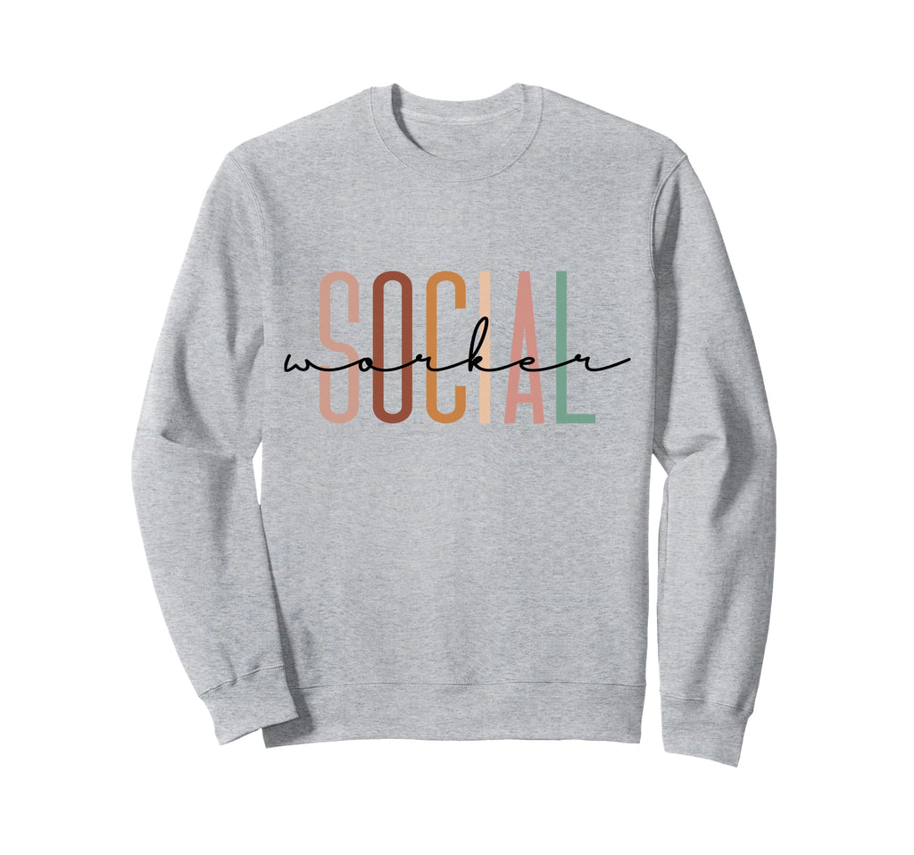 Social Worker Social Work Life Coworker Sweatshirt - Graphic Print Unisex - T-Shirt, Sweatshirt, Hoodie