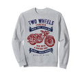 Two Wheels Forever Motorcycle Sweatshirt - Aesthetic Graphic Men Women - T-Shirt, Sweatshirt, Hoodie