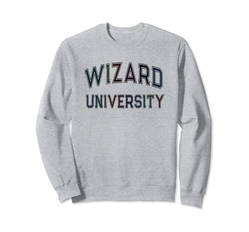 Crazy Sarcastic Wizard University Sweatshirt - Trendy Graphic for Adults - T-Shirt, Sweatshirt, Hoodie