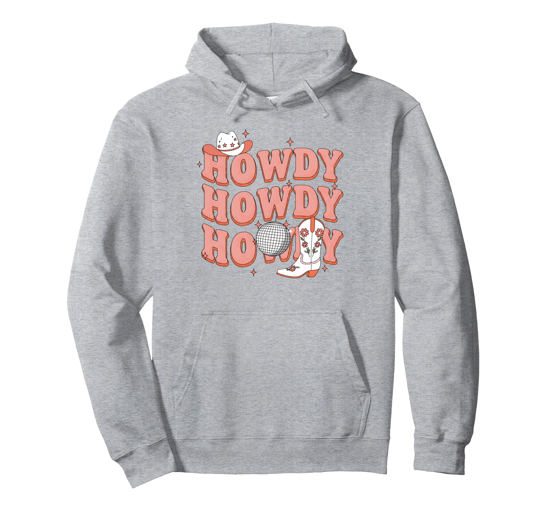 Howdy Country Rodeo Western Howdy Hoodie - Novelty Apparel for Adults - T-Shirt, Sweatshirt, Hoodie