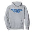 Bluegrass Pimp Funny Typography Music Hoodie - Fun Novelty Design Men Women - T-Shirt, Sweatshirt, Hoodie