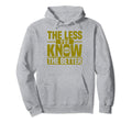 Antisocial Less You Know Better Hoodie - Custom Art Print for Adults - T-Shirt, Sweatshirt, Hoodie