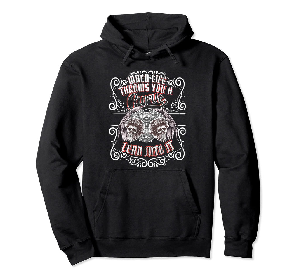 Funny Biker When Life Throws You Curve Hoodie - Unique Graphic for Adults - T-Shirt, Sweatshirt, Hoodie
