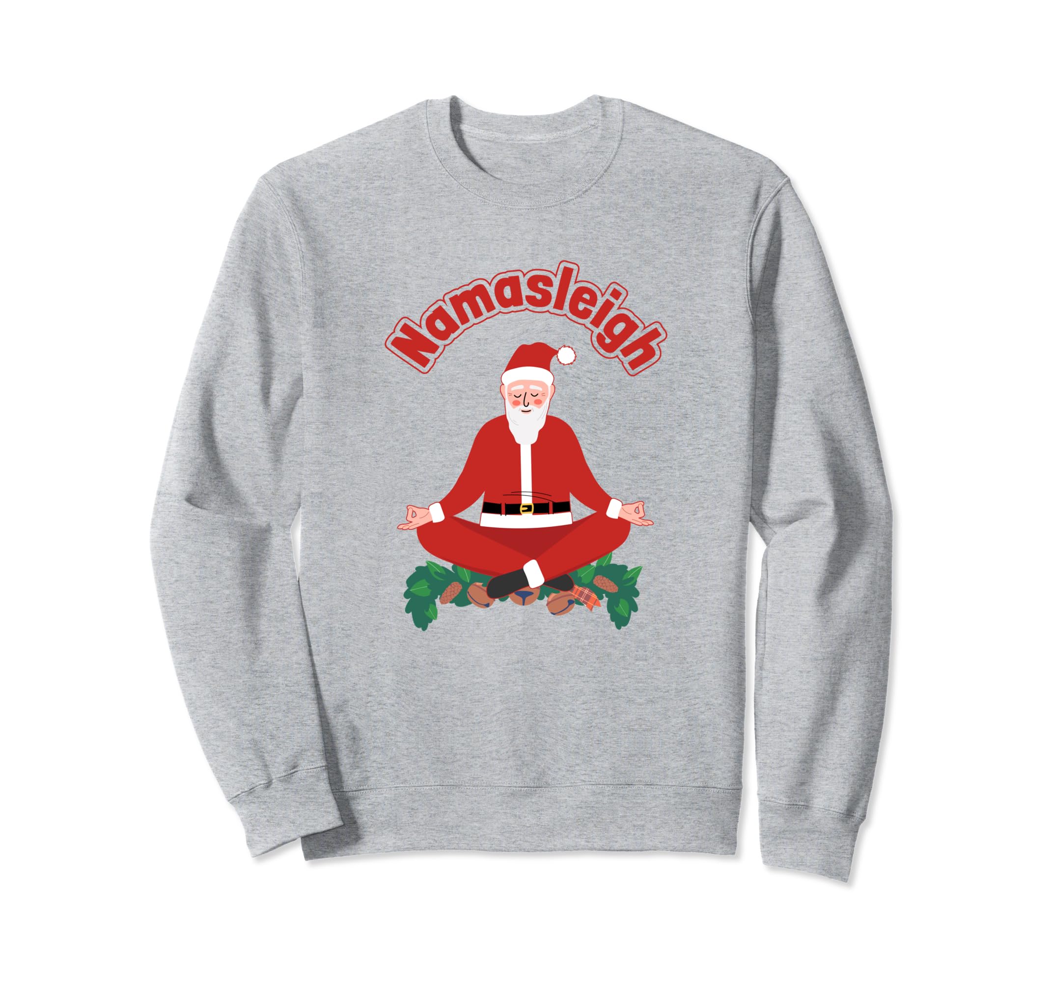 Yoga Santa Claus Namasleigh Sweatshirt - Aesthetic Graphic Unisex - T-Shirt, Sweatshirt, Hoodie