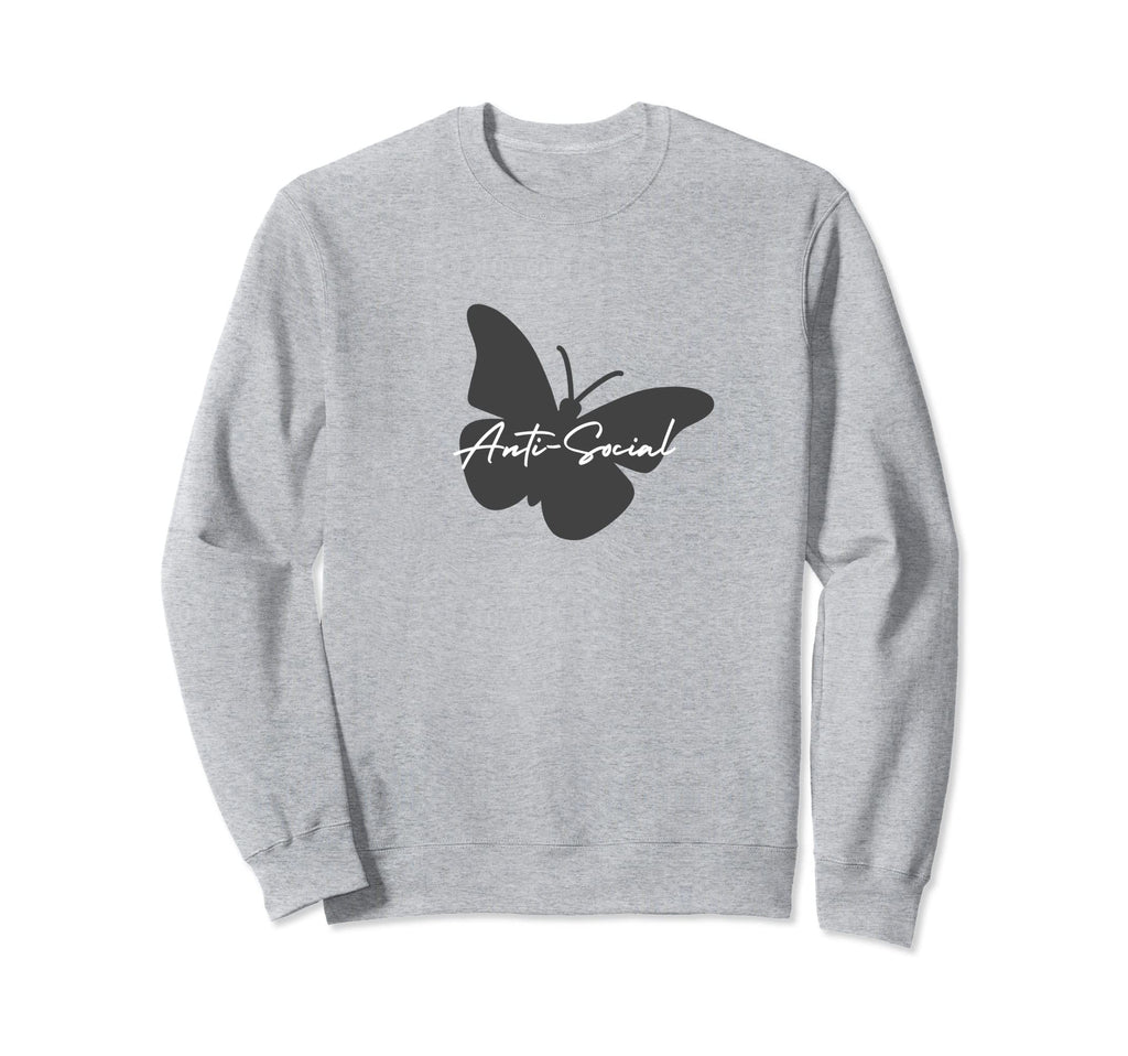 Anti Social Butterfly Anti Social Sweatshirt - Fun Novelty Design Unisex - T-Shirt, Sweatshirt, Hoodie