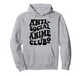 Anti Social Anime Club Anime Kawaii Hoodie - Trendy Graphic Men Women - T-Shirt, Sweatshirt, Hoodie