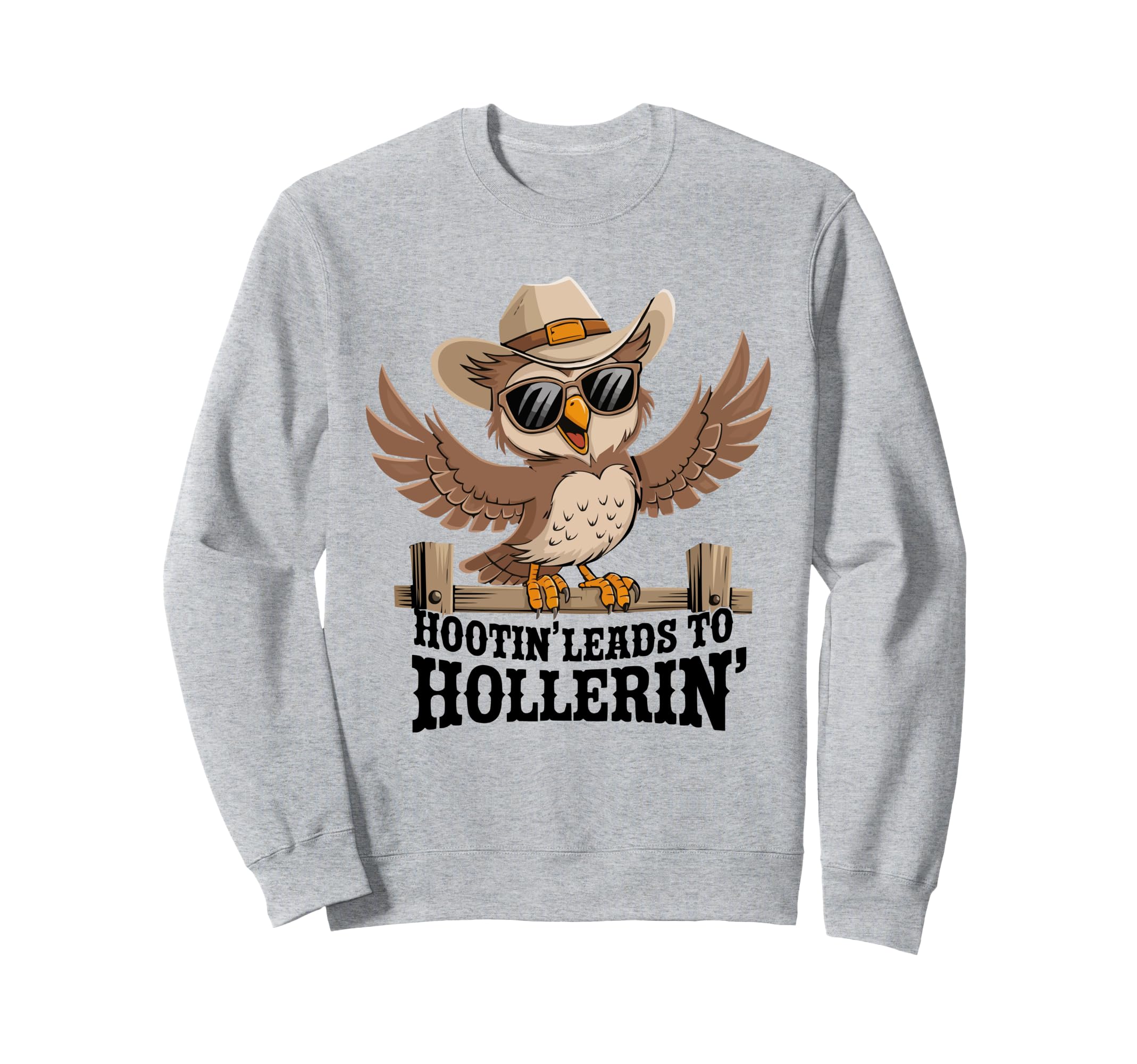 Hootin Leads To Hollerin Cowboy Owl Sweatshirt - Minimalist Print Unisex - T-Shirt, Sweatshirt, Hoodie