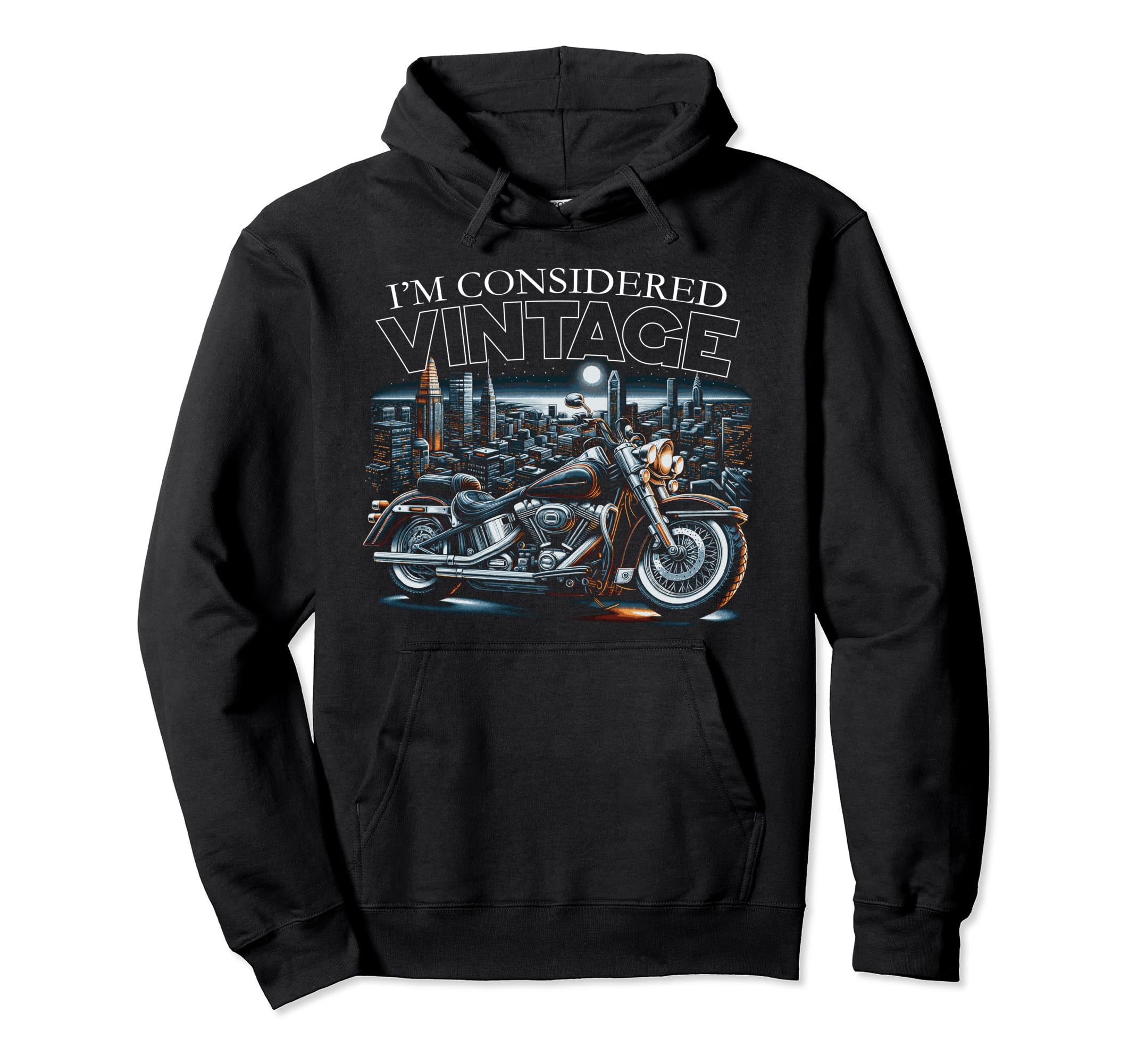 Im Considered Motorcycle Dad Hoodie - Streetwear Style Men Women - T-Shirt, Sweatshirt, Hoodie