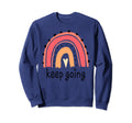 Keep Going Inspirational Rainbow Sweatshirt - Unique Graphic for Adults - T-Shirt, Sweatshirt, Hoodie