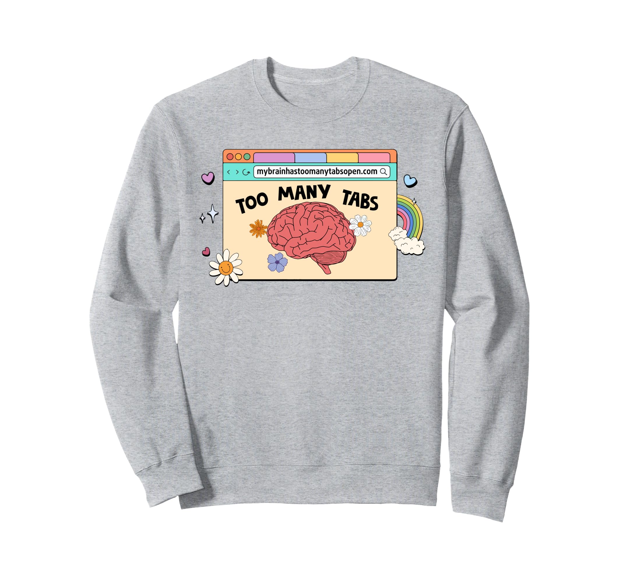 Mental Health Depression Anxiety Sweatshirt - Novelty Apparel for Adults - T-Shirt, Sweatshirt, Hoodie